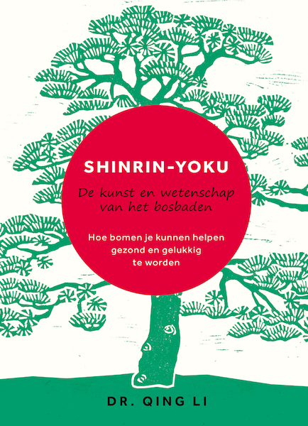 Shinrin-Yoku - Qing Li (ISBN 9789400509849)