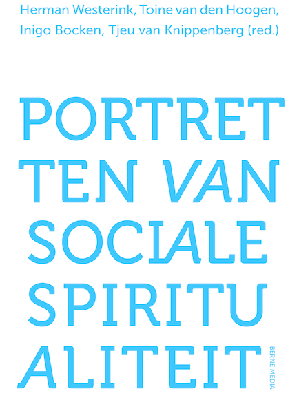 Portretten van sociale spiritualiteit - (ISBN 9789089722188)