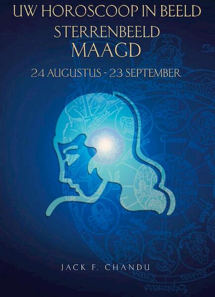 Uw horoscoop in beeld: sterrenbeeld Maagd - Jack Chandu (ISBN 9789038923369)
