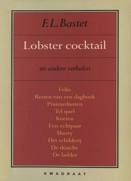 Lobster cocktail en andere verhalen - F.L. Bastet (ISBN 9789021443317)