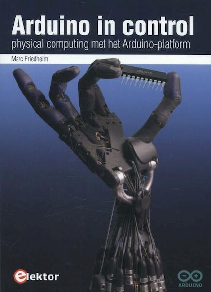 Arduino in control - Marc Friedheim (ISBN 9789053812877)