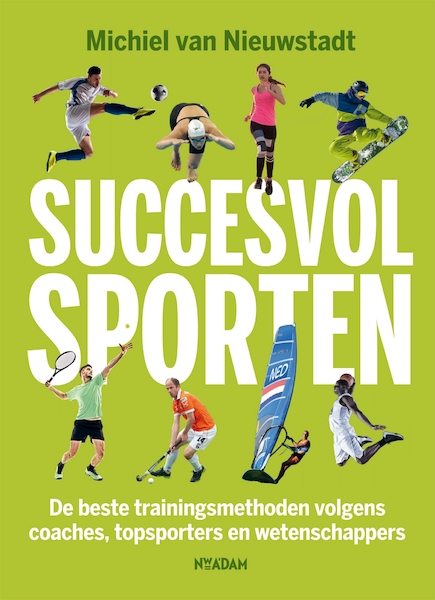 Succesvol sporten - Michiel van Nieuwstadt (ISBN 9789046822876)