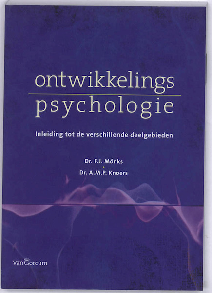 Ontwikkelingspsychologie - F.J. Mönks, A.M.P. Knoers (ISBN 9789023245209)