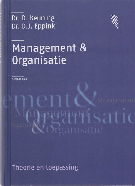 Management & Organisatie - D. Keuning, D.J. Eppink (ISBN 9789001210205)