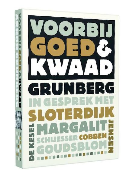 Voorbij goed en kwaad - Arnon Grunberg (ISBN 9789491224027)