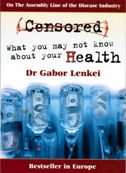Censored health - Gábor Lenkei (ISBN 9789081738859)