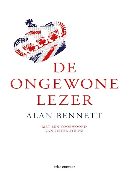 De ongewone lezer - Alan Bennett (ISBN 9789025472252)