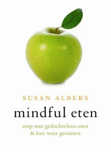 Mindful eten - Susan Albers (ISBN 9789025960285)