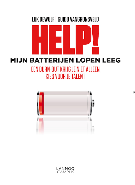 Help! Mijn batterijen lopen leeg - Luk Dewulf, Guido Vangronsveld (ISBN 9789401404440)