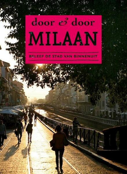 Door en door Milaan - Marina Goudsblom, Sarah Breimer (ISBN 9789021552637)