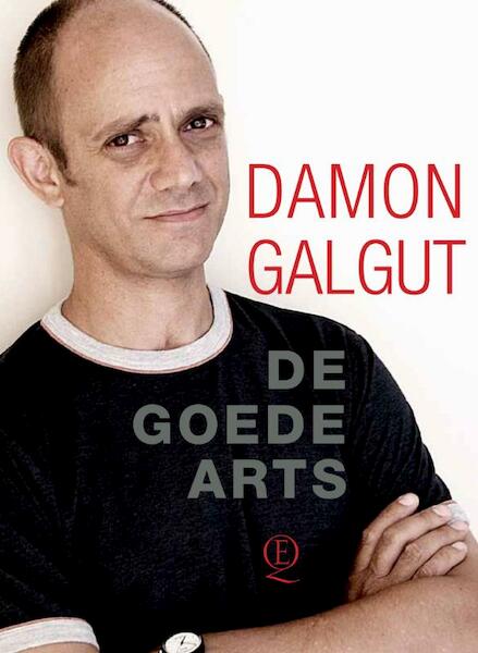 De goede arts - Damon Galgut (ISBN 9789021440101)