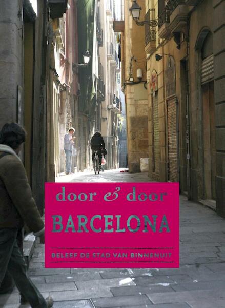 Door en door Barcelona - Marina Goudsblom, Sarah Breimer (ISBN 9789021556840)