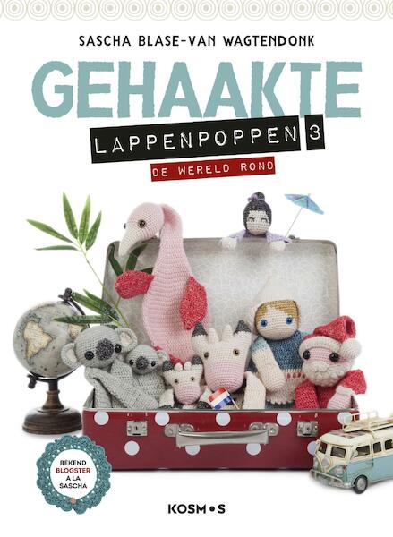 Gehaakte lappenpoppen 3 - Sascha Blase-Van Wagtendonk (ISBN 9789043919562)