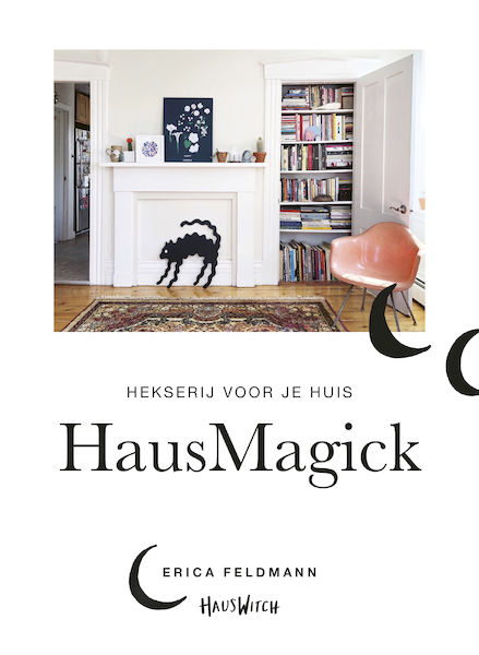 HausMagick - Erica Feldmann (ISBN 9789021573670)