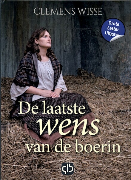De laatste wens van de boerin - Clemens Wisse (ISBN 9789036439084)