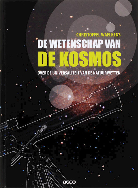 De wetenschap van de kosmos - C. Waelkens (ISBN 9789033466601)