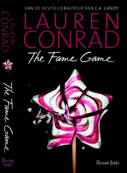 The Fame Game - Lauren Conrad (ISBN 9789020632781)