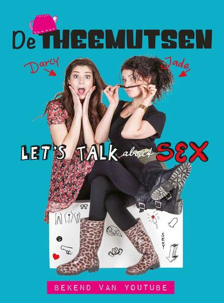 De Theemutsen – Let's talk about sex - Darcy Lazar, Jade den Adel (ISBN 9789024569168)