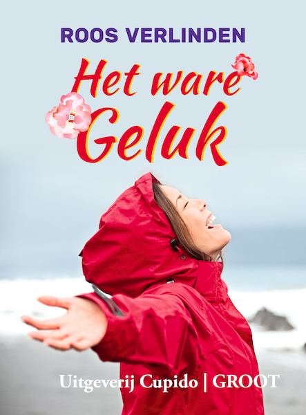 Het ware Geluk - Roos Verlinden (ISBN 9789462042162)