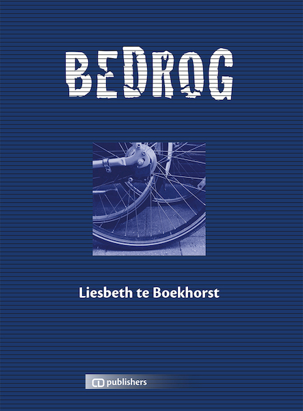 Bedrog - Liesbeth te Boekhorst (ISBN 9789082178098)