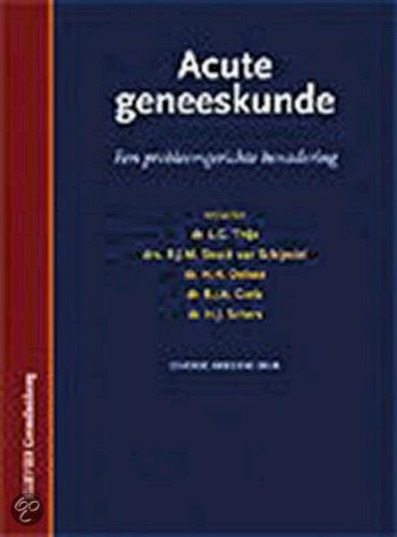 Acute geneeskunde - M.A. van Agtmael, (ISBN 9789035230828)