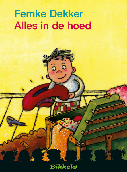 ALLES IN DE HOED - Femke Dekker (ISBN 9789048723690)