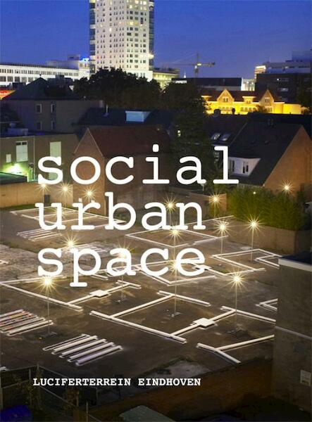 Social Urban Space - (ISBN 9789074009737)