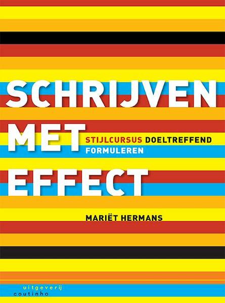Schrijven met effect - Mariët Hermans (ISBN 9789046962893)