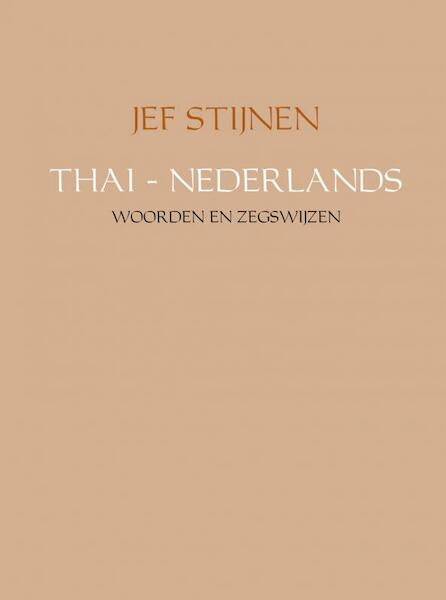 Thai - Nederlands - JEF STIJNEN (ISBN 9789462546295)