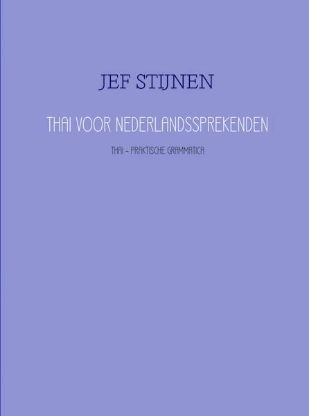 Thai voor Nederlandssprekenden - JEF STIJNEN (ISBN 9789462546141)
