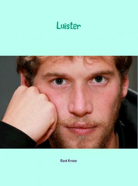Luister - Rienk Kroese (ISBN 9789402131758)