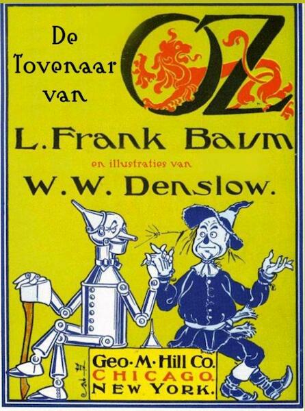 De Tovenaar van Oz - L. Frank Baum (ISBN 9789402137804)
