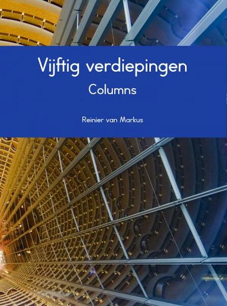 Vijftig verdiepingen - Reinier van Markus (ISBN 9789402139891)
