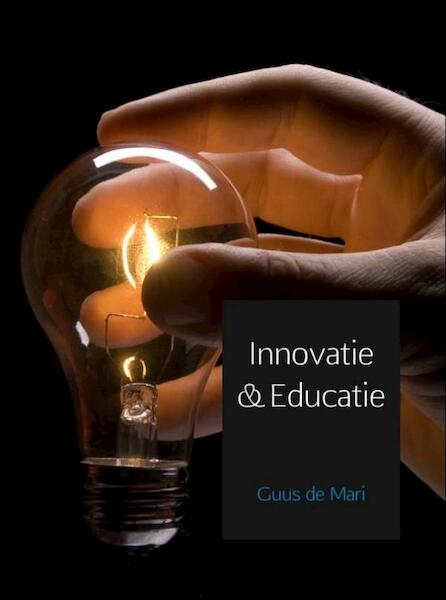 Innovatie & Educatie - Guus de Mari (ISBN 9789463187022)