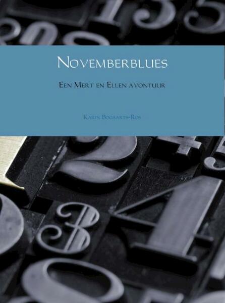Novemberblues - Karin Bogaarts-Ros (ISBN 9789402149326)