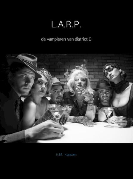 L.A.R.P. - H.M. Klaassen (ISBN 9789402129137)