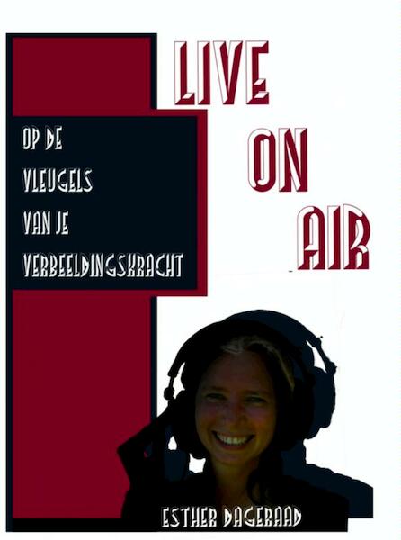 Live on air - Esther Dageraad (ISBN 9789402122749)