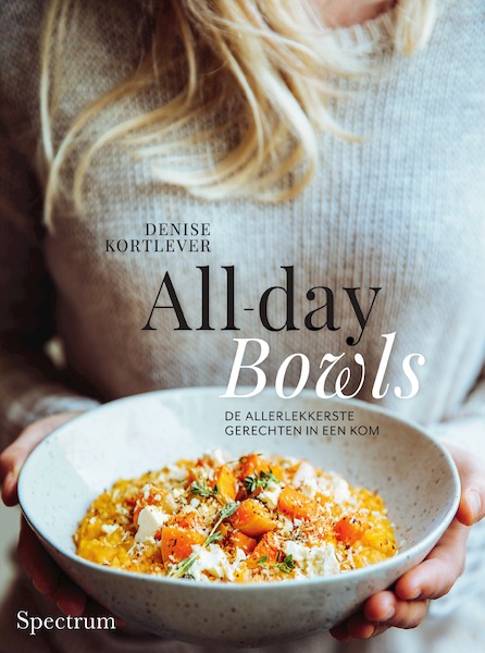All-day bowls - Denise Kortlever (ISBN 9789000352425)