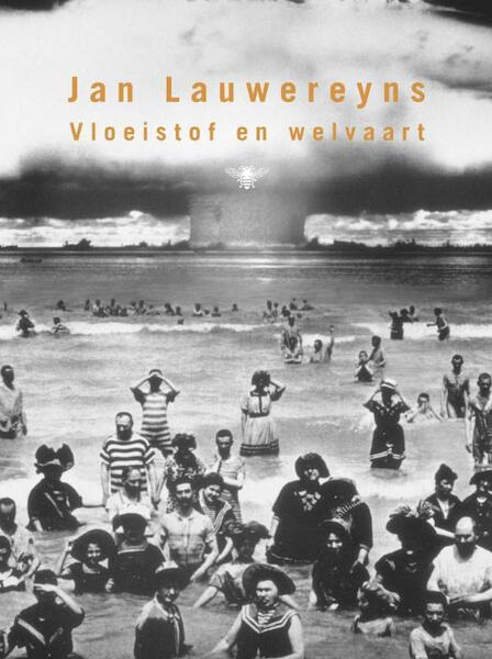 Vloeistof en welvaart - Jan Lauwereyns (ISBN 9789023428787)