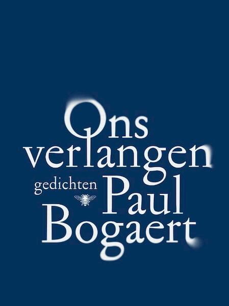 Ons verlangen - Paul Bogaert (ISBN 9789085425915)