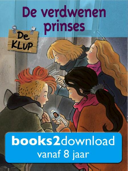 De klup, De verdwenen prinses - Rian Visser (ISBN 9789081566773)