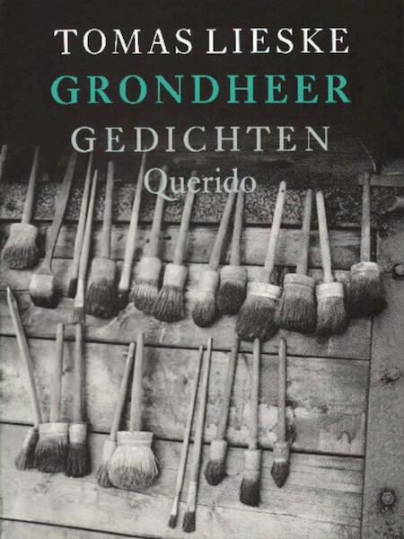 Grondheer - Tomas Lieske (ISBN 9789021449128)