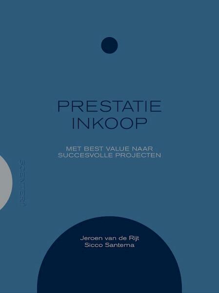 Prestatieinkoop - Jeroen van de Rijt, Sicco Santema (ISBN 9789077951200)