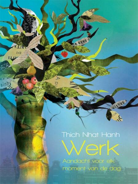 Werk - Thich Nhat Hanh (ISBN 9789045315683)