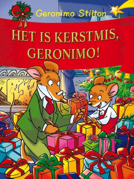 Kerstpakket 4 titels: Het is Kerstmis, Geronimo/Het geheim van Kerstmis/Een muizenissige kerst in New York/Een magische kerst. - Geronimo Stilton (ISBN 9789085922681)