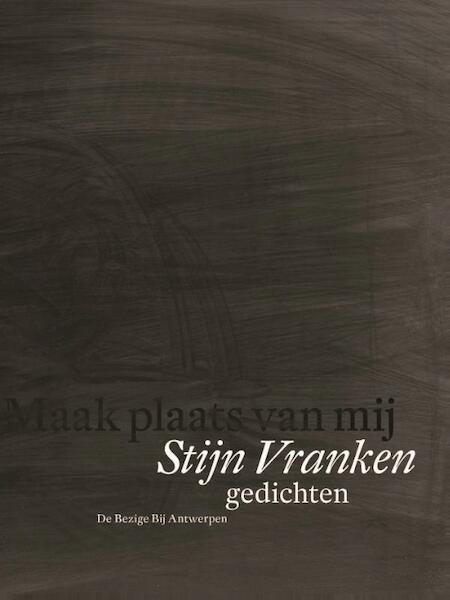 Maak plaats van mij - Stijn Vranken (ISBN 9789460423284)