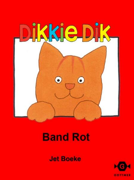 Dikkie Dik band Rot - Jet Boeke (ISBN 9789025758615)