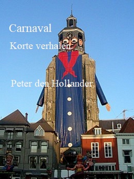 Carnaval - Peter den Hollander (ISBN 9789083127866)
