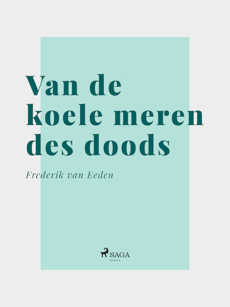 Van de koele meren des doods - Frederik van Eeden (ISBN 9788726112511)
