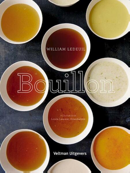 Bouillon - William Ledeuil (ISBN 9789048313303)